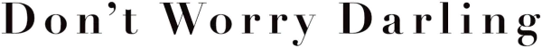 Не беспокойся, дорогая